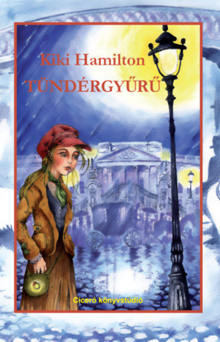 Kiki Hamilton: Tündérgyűrű e-Könyv