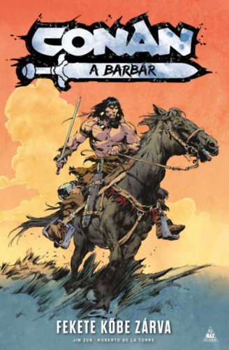 Jim Zub: Conan, a barbár - Fekete kőbe zárva könyv