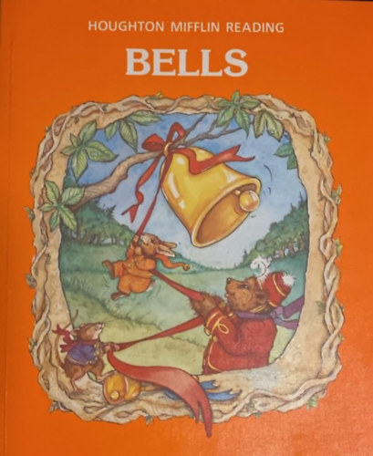 William Kirtley Durr: Bells (Houghton Mifflin Reading) antikvár
