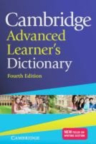 Cambridge Advanced Learner's Dictionary Fourth edition idegen
