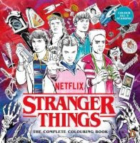 Netflix Entertainment LLC: Stranger Things: The Complete Colouring Book idegen
