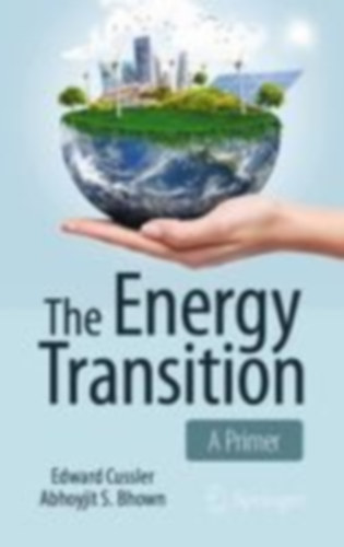 Cussler, Edward - Bhown, Abhoyjit S.: The Energy Transition idegen