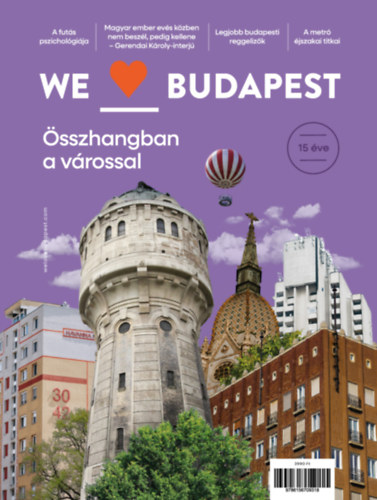 Csom-dömötör Erika, Fürdős Zsanett, Gedeon Lili, Kovács Dávid, Morcsányi Elza, Nagy Zsófia, Nemes Bettina, Sütöri Laura, Wágner Gábor, Zacsek Ágnes: We Love Budapest - 15 éve összhangban a várossal könyv