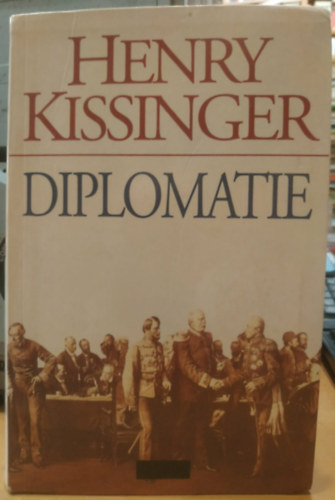 Henry Kissinger: Diplomatie (francia nyelvű) antikvár