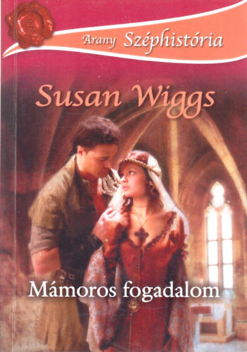 Susan Wiggs: Mámoros fogadalom antikvár