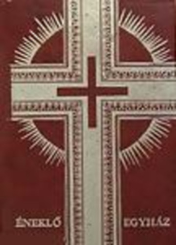 A Népénektár Bizottság (szerkesztette): Éneklő egyház. Római Katolikus Népénektár liturgikus énekekkel és imádságokkal antikvár