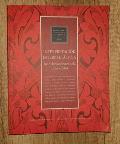 Boka László (szerk.): Interpretációk interpretációja - Tudós bibliotechariusok, tudós elődök antikvár