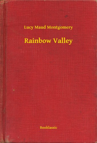 Lucy Maud Montgomery: Rainbow Valley e-Könyv