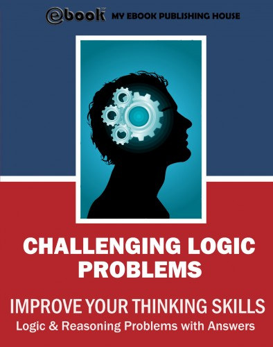My Ebook Publishing House: Challenging Logic Problems e-Könyv