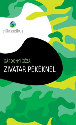 Zivatar pékéknél – Gárdonyi Géza