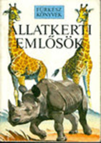 Burton, J.A.-Pearson, B.: Állatkerti emlősök II. - Fürkész könyvek antikvár