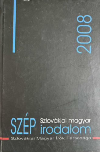 Csanda Gábor (szerk.): Szlovákiai magyar szépirodalom 2008 antikvár