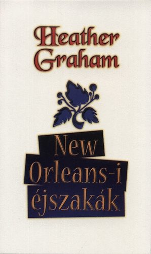 Heather Graham: New Orleans-i éjszakák antikvár