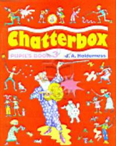 J. A. Holderness: Chatterbox-Pupil's book 3. OX-4324397 könyv