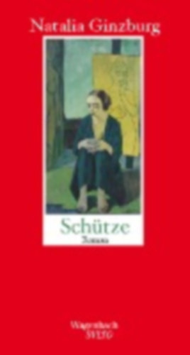 Ginzburg, Natalia: Schütze idegen