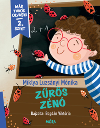 Miklya Luzsányi Mónika: Zűrös Zénó könyv