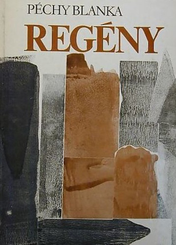 Péchy Blanka: Regény antikvár