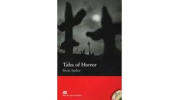 Bram Stoker: Tales of Horror - Macmillan readers - Elementary Levels antikvár