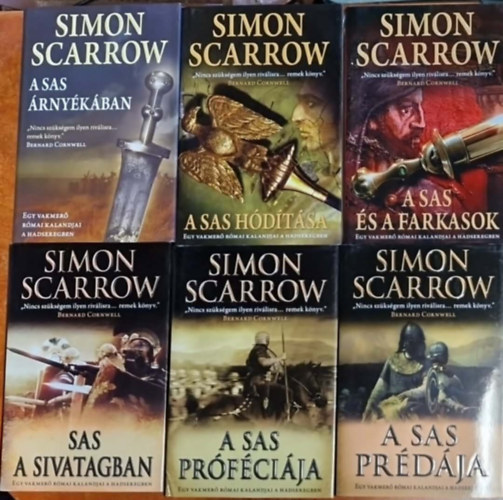Simon Scarrow: 6db Simon Scarrow: A sas árnyékában + A sas hódítása + A sas próféciája+ A sas és a farkasok + A sas prédája+Sas a sivatagban antikvár