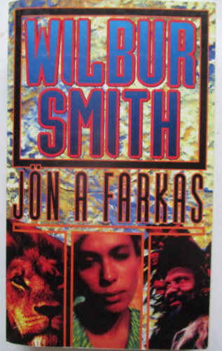 Wilbur Smith: Jön a farkas antikvár