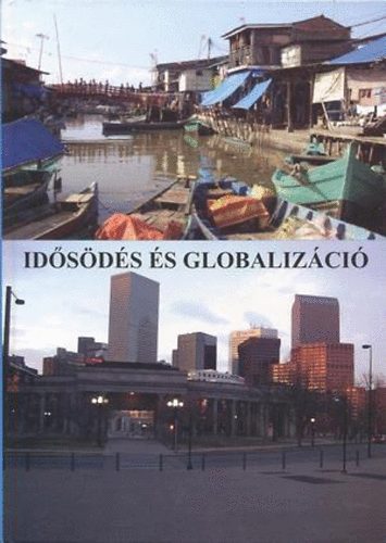 Idősödés és globalizáció antikvár