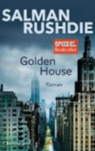 Rushdie, Salman: Golden House idegen