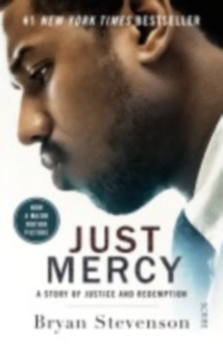 Stevenson, Bryan: Just Mercy (Film Tie-In Edition) idegen