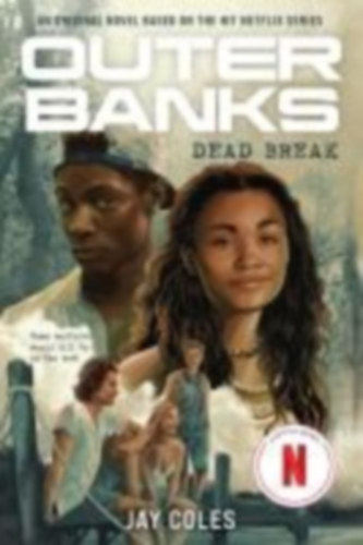 Coles, Jay: Outer Banks: Dead Break idegen