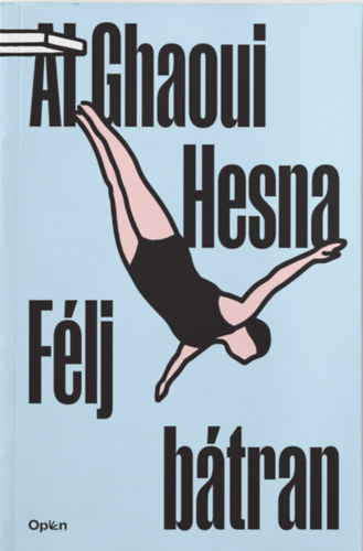 Al Ghaoui Hesna: Félj bátran e-Könyv
