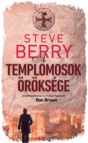 Steve Berry: A templomosok öröksége e-Könyv