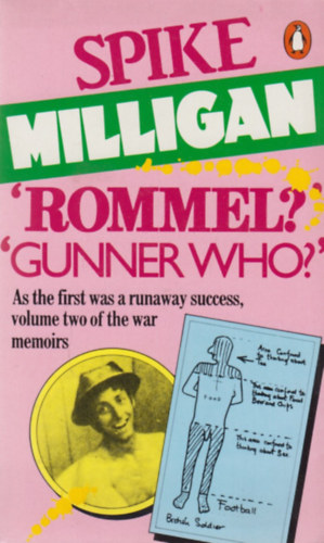 Spike Milligan: Rommel? Gunner Who? idegen