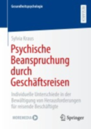 Kraus, Sylvia: Psychische Beanspruchung durch Geschäftsreisen idegen