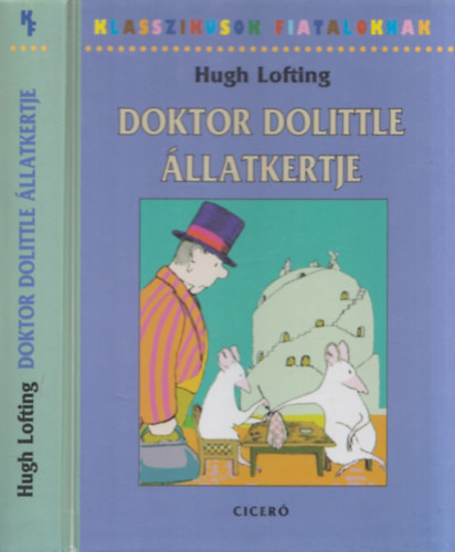 Hugh Lofting: Doktor Dolittle állatkertje (Klasszikusok Fiataloknak) antikvár