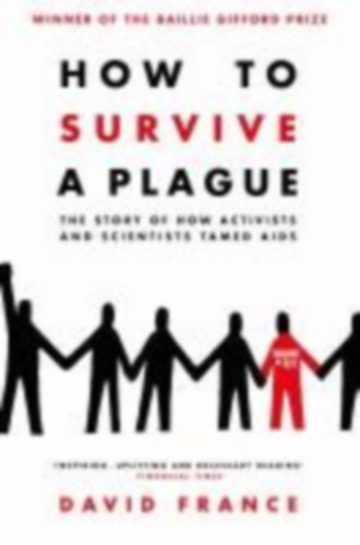 France, David: How to Survive a Plague idegen