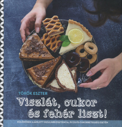 Könyv: Cukorbetegek nagy diétáskönyve - Simon Webpatika