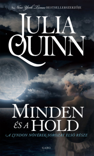 Minden és a hold – Julia Quinn