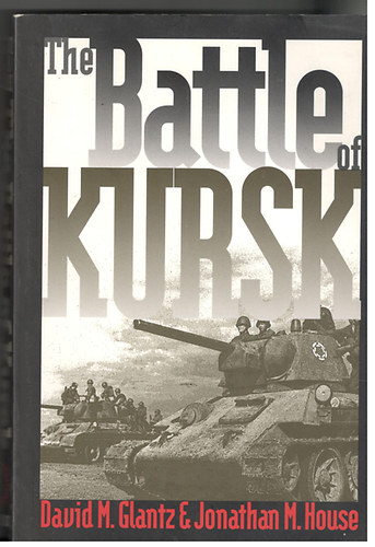David M. Glantz; Johathan M. House: The Battle of Kursk antikvár