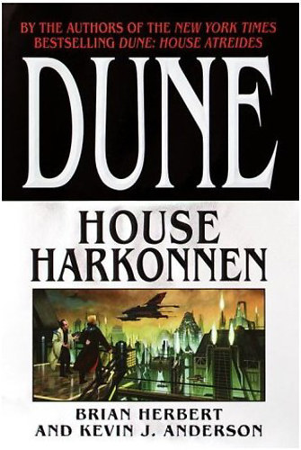 Brian Herbert - Kevin J. Anderson: House Harkonnen idegen