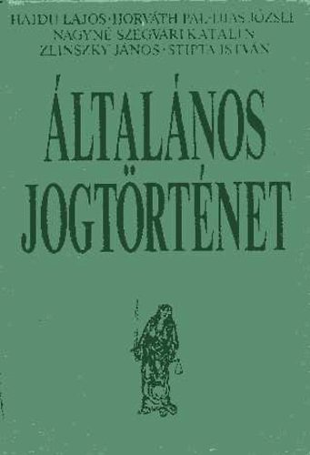 Hajdu-Horváth-Ijjas-Nagy-Strip: Általános jogtörténet antikvár