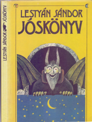 Lestyán Sándor: Jóskönyv - Régi magyar kalendáriomi furcsaságok (Harmadik kiadás) antikvár