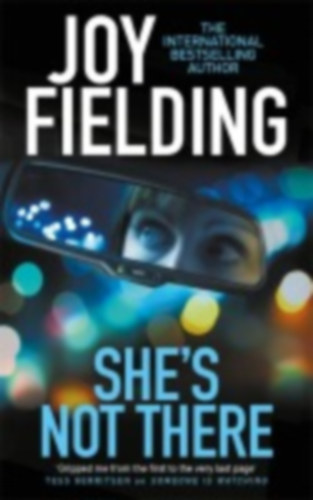 Fielding, Joy: She's Not There idegen