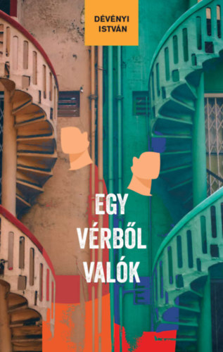 Dévényi István: Egy vérből valók antikvár
