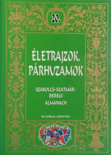 Életrajzok, párhuzamok - Szabolcs-Szatmár-Beregi Almanach antikvár