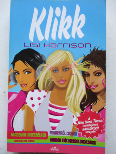 Lisi Harrison: Klikk antikvár