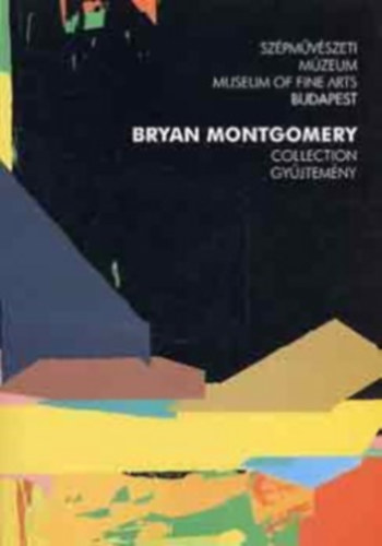 Tóth Ferenc: Bryan Montgomery Gyűjtemény könyv