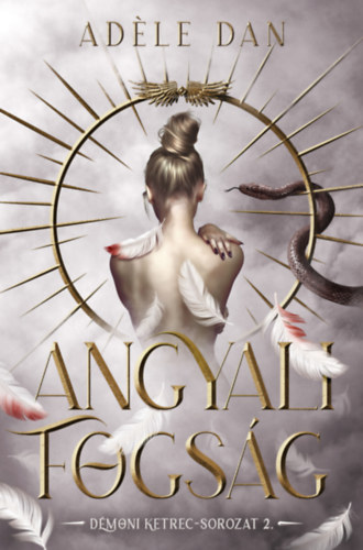 Adéle Dan: Angyali fogság könyv