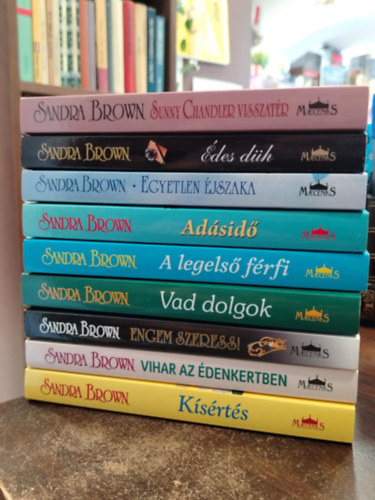 Brown Sandra: KÖNYVMENTŐ AJÁNLAT, 9 DB. Sandra Brown. Romantikus irodalom. Sunny Chandler visszatér+ Édes düh+ Egyetlen éjszaka+ Adásidő+ A legelső férfi+ Vad dolgok+ Engem szeress+ Vihar az édenkertben+ Kísértés antikvár