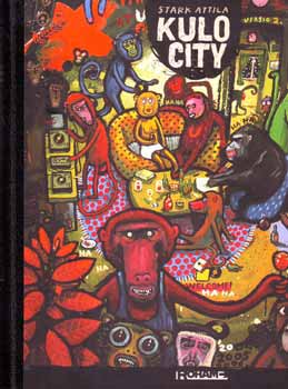 Stark Attila: Kulo City könyv