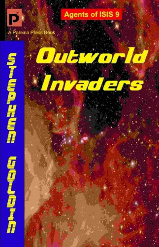 Stephen Goldin: Outworld Invaders e-Könyv