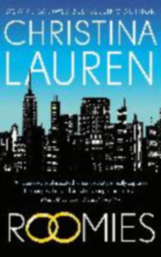 Lauren, Christina: Roomies idegen